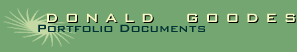 Donald Goodes Portfolio Documents: Click for Full List